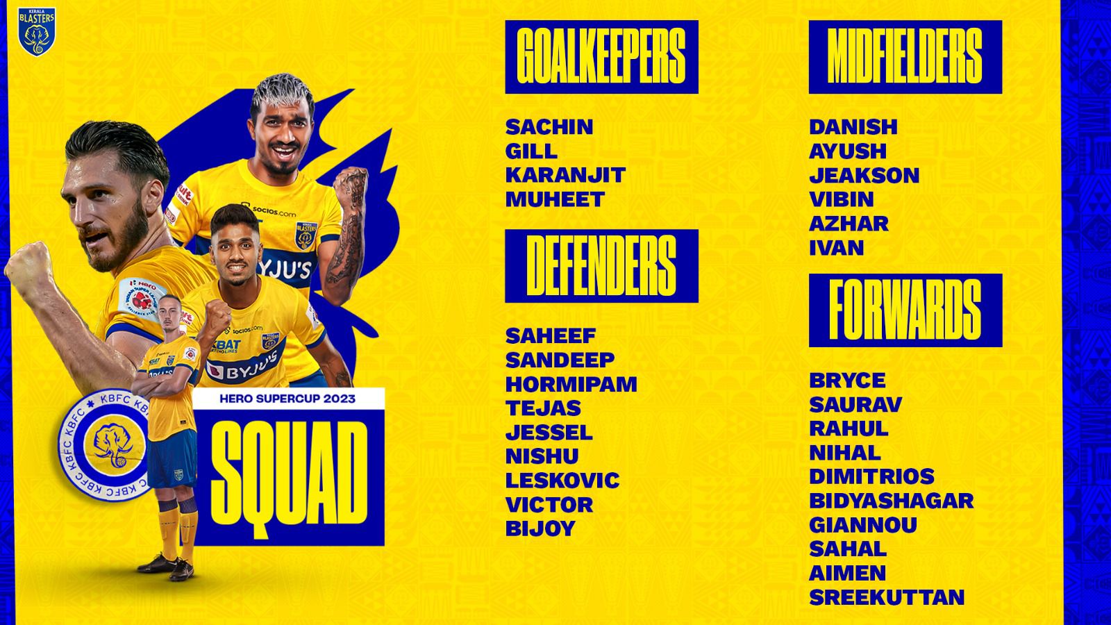 Kerala Blasters FC announces Squad for Hero Super Cup 2023 SpogoNews