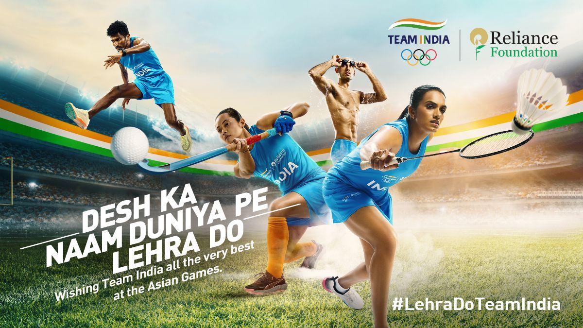 Reliance Foundation says #LehraDoTeamIndia to Indian athletes at the Asian Games
