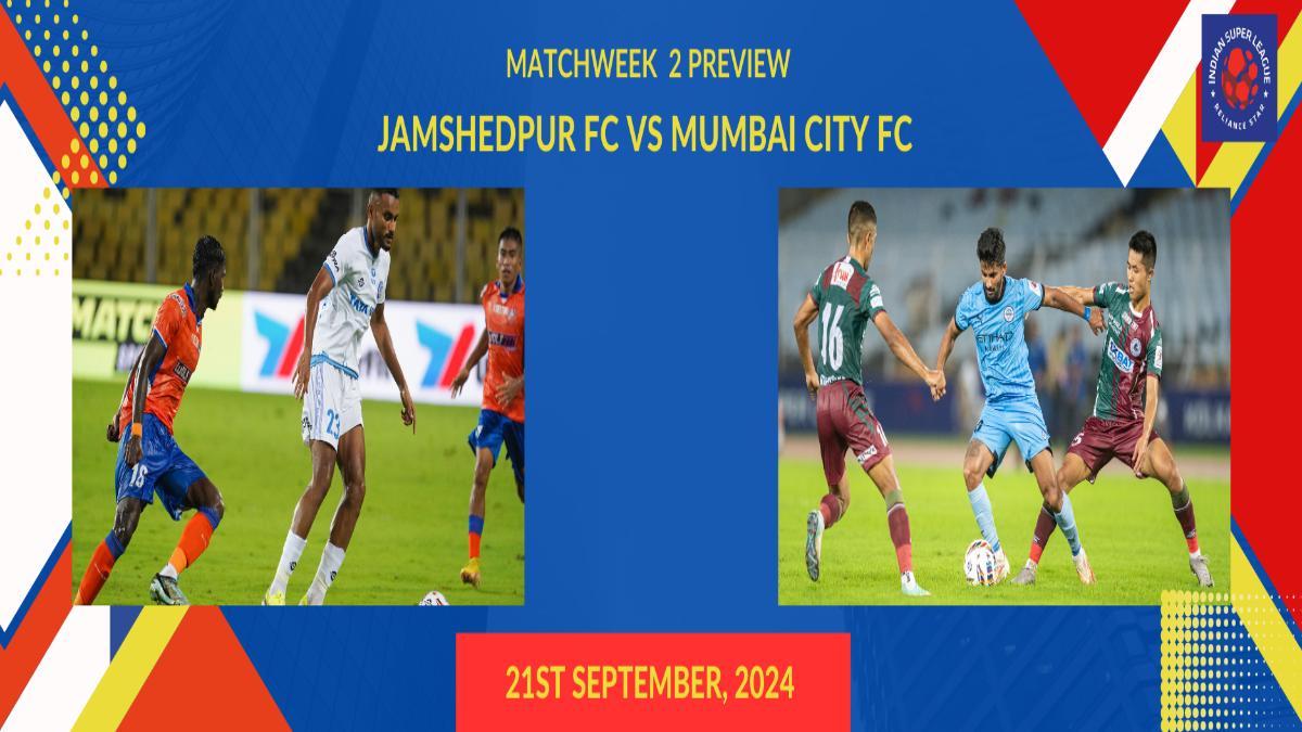 Jamshedpur FC Seek Home Redemption as Mumbai City FC Aim to Extend Unbeaten Away Streak