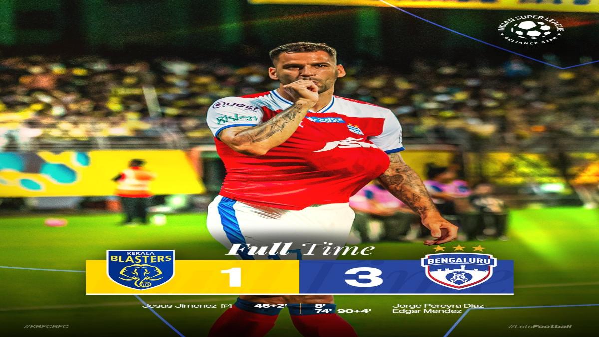 Bengaluru FC bag Southern Rivalry bragging rights with exceptional 3-1 victory against Kerala Blasters FC