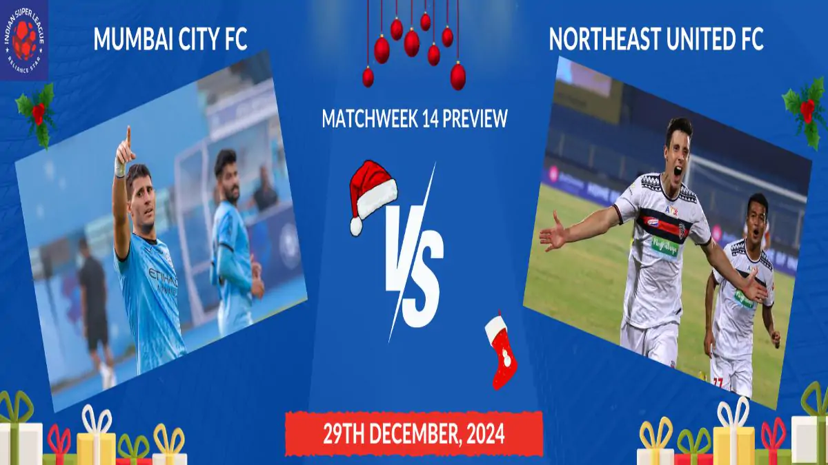 Clash of contrasts set to unfold as defensively sound Mumbai City FC await energetic NorthEast United FC attack