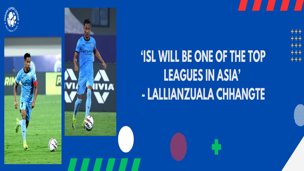 Indian Super League will be one of the top leagues in Asia: Mumbai City FC captain Lallianzuala Chhangte